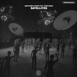 Listen to Satellites song with lyrics from Mark Roma