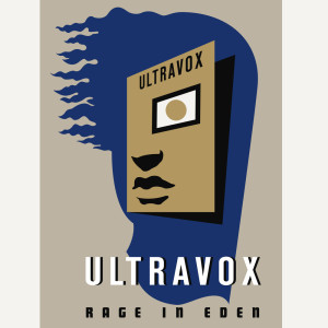 อัลบัม Rage In Eden [Deluxe Edition] ศิลปิน Ultravox