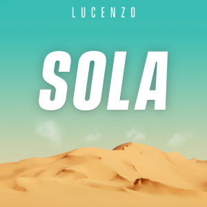 อัลบัม Sola ศิลปิน Lucenzo