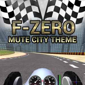 Video Game Music的专辑F-Zero (Mute City Theme)