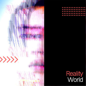 華語羣星的專輯Reality World