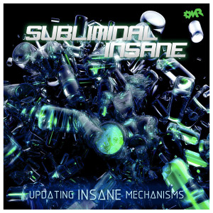 Album Updating Insane Mechanisms oleh Subliminal Insane