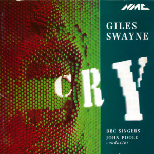 Album Giles Swayne: Cry, Op. 27 from John Poole