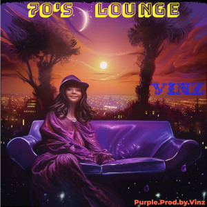 收听Vinz的70'S LOUNGE歌词歌曲