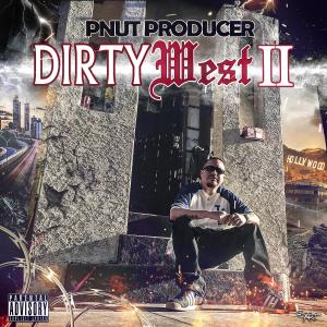 Album Dirty West 2 (Explicit) oleh Pnut Producer