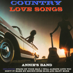 อัลบัม Country Love Songs ศิลปิน Annie's Band