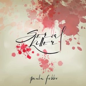 收聽Paula Febbe的Serial Killer歌詞歌曲