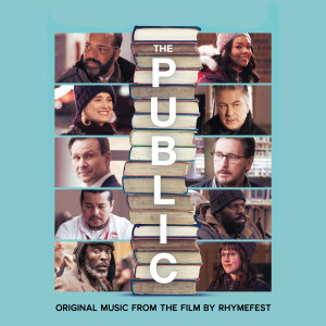Rhymefest的專輯The Public: Original Music from the Film (Explicit)