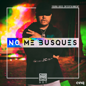 Listen to No Me Busques song with lyrics from Joryboy