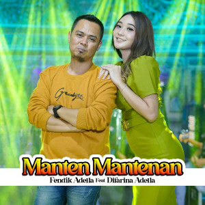 Dengarkan Manten Mantenan lagu dari Fendik Adella dengan lirik