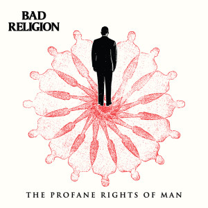 Bad Religion的專輯The Profane Rights Of Man