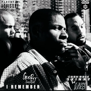 Album I Remember (Explicit) from GeeRrr FoevaEast