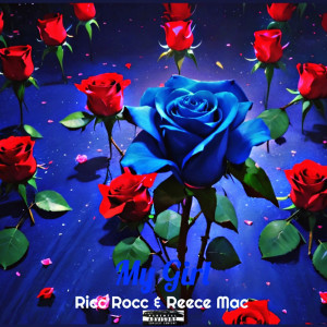 Album My Girl (Explicit) from RiccRocc