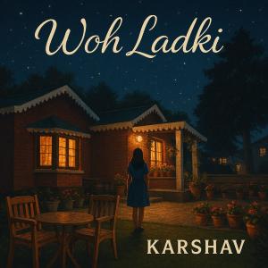 Karshav的專輯Woh Ladki