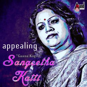 Appealing Gaana Kogile - Sangeetha Katti dari Sangeetha Katti