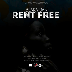 อัลบัม Rent Free (Explicit) ศิลปิน Blaka Dan