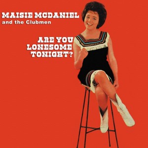 Maisie McDaniel的專輯Are You Lonesome Tonight?