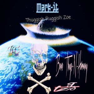Bone Thugs N Harmony的專輯Thuggish Ruggish Zoe (Explicit)