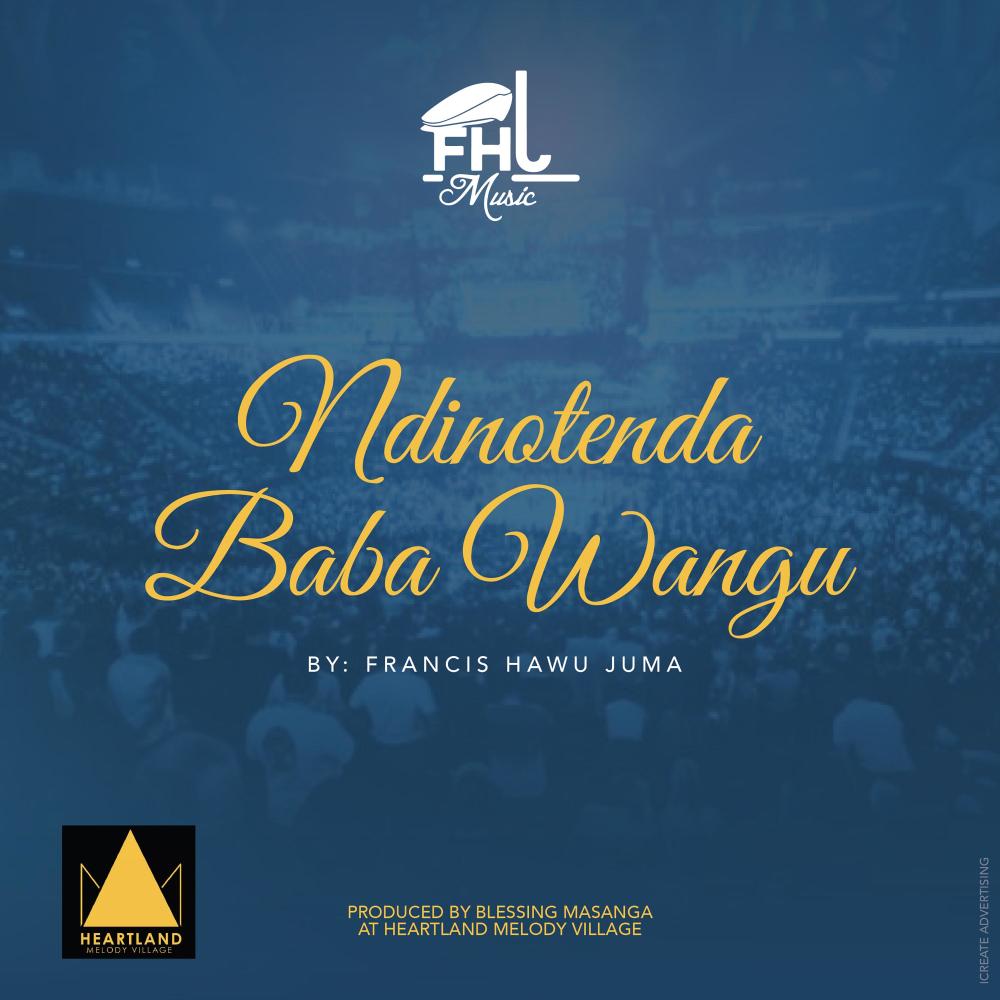 Ndinotenda Baba Wangu