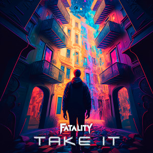 อัลบัม Take It ศิลปิน Fatality