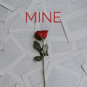 ดาวน์โหลดและฟังเพลง Mine พร้อมเนื้อเพลงจาก Addy B