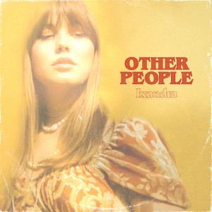 收聽Lxandra的Other People歌詞歌曲