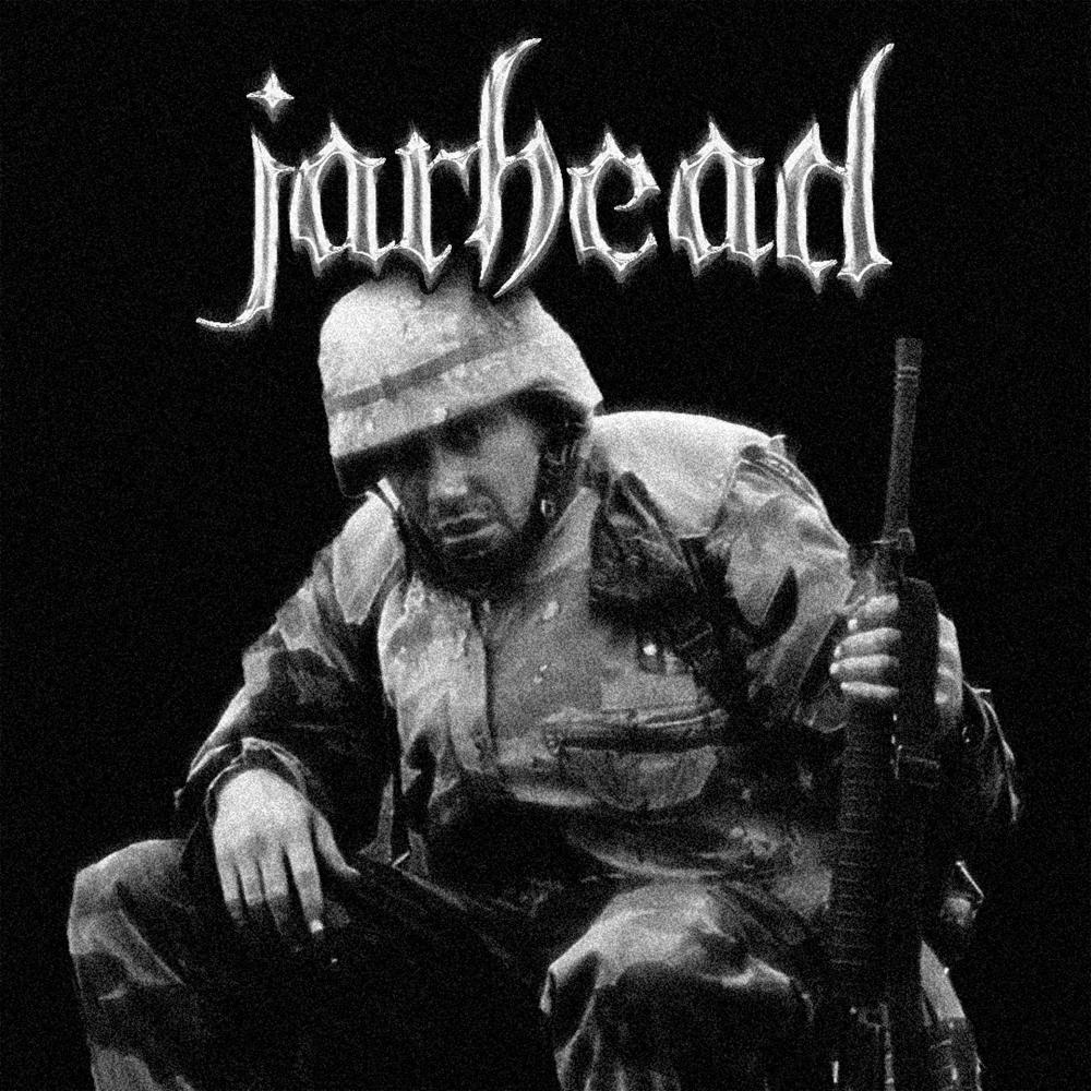 JARHEAD (Explicit)