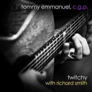 Tommy Emmanuel的專輯Twitchy