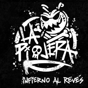 Listen to Infierno Al Revés song with lyrics from La Piojera