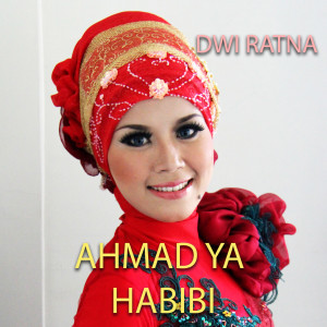 Album Ahmad Ya Habibi from Dwi Ratna