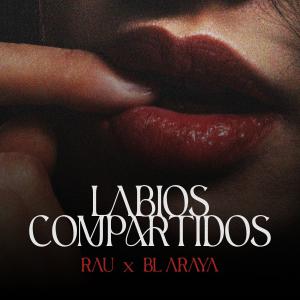 Rau的專輯Labios compartidos (Bachata Version)