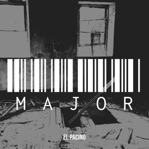 El Pacino的專輯Major (Explicit)