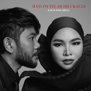 Aina Abdul的专辑Hati Ini Telah Dilukai 2.0