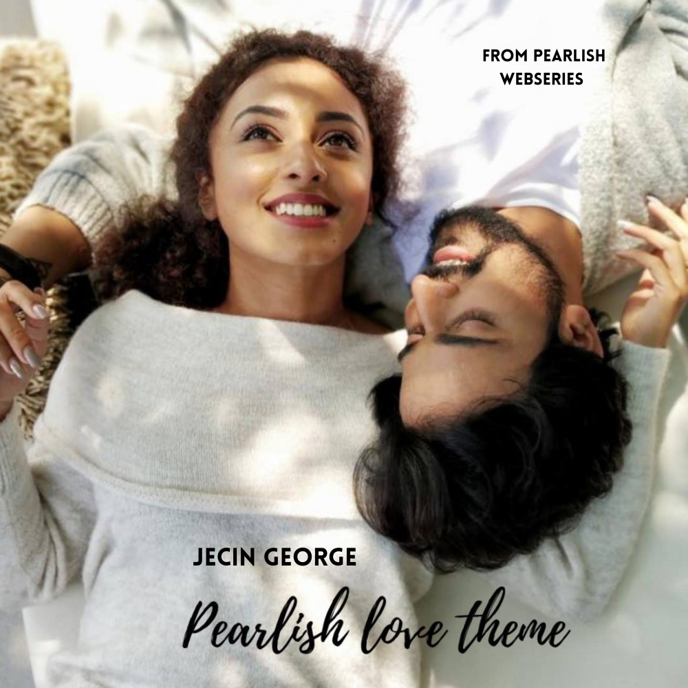 Pearlish Love Theme (From Pearlish Webseries)