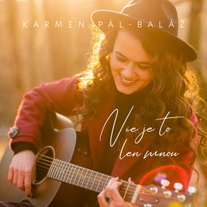 收聽Karmen Pál-Baláž的Nie je to len mnou歌詞歌曲