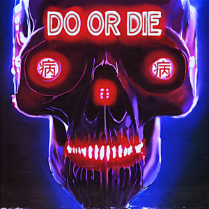 Album Do Or Die (Explicit) oleh Magnolia Park