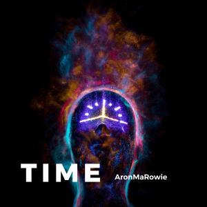 ดาวน์โหลดและฟังเพลง Time พร้อมเนื้อเพลงจาก AronMaRowie