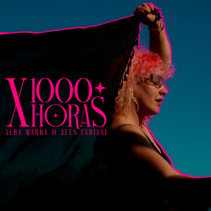 Alba Marbá的專輯X 1000 HORAS