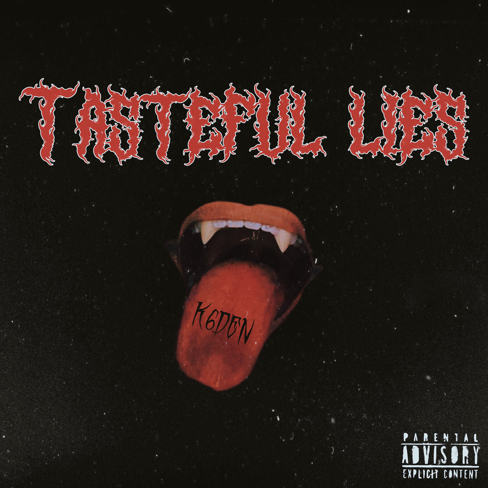TASTEFUL LIES (Explicit)