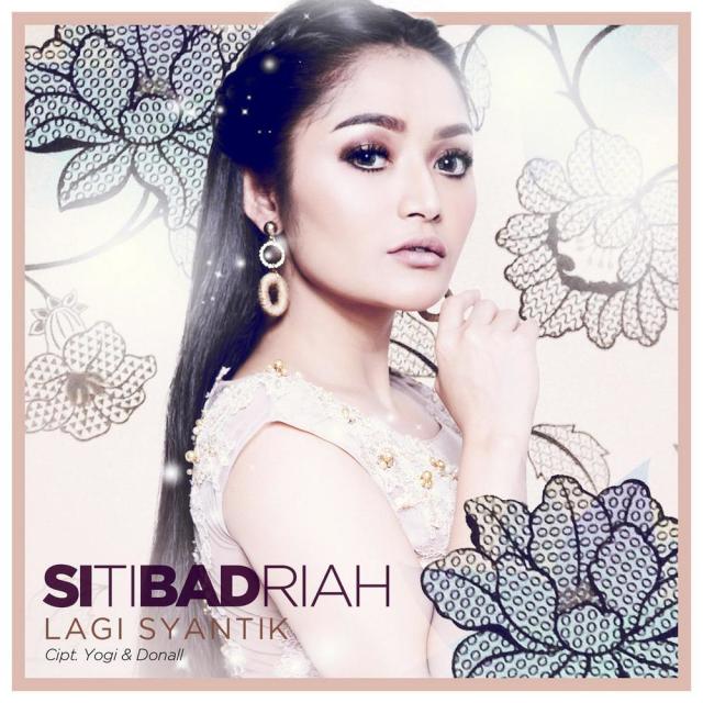 Download Lagu Lagi Syantik Oleh Siti Badriah Free Mp3