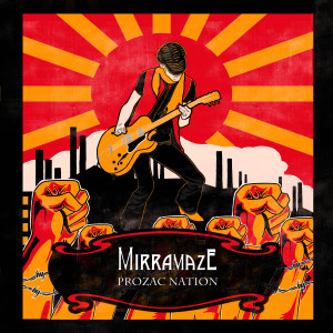 Mirramaze的專輯Prozac Nation