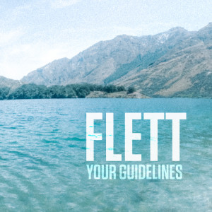 FLETT的专辑Your Guidelines