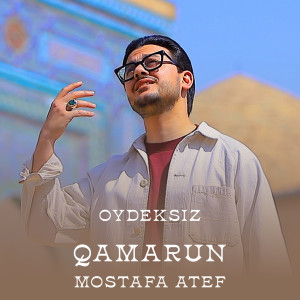 Dengarkan Qamarun Cover (Uzbekistan Version) lagu dari Mostafa Atef dengan lirik