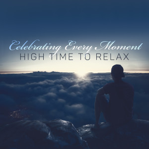 Album Celebrating Every Moment - High Time to Relax (Bossa Night, Smooth Latin Jazz) from Bossa Nova Musician Artist