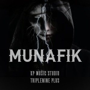 Listen to Munafik (Explicit) song with lyrics from KP Music Studio