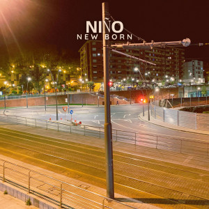 Album New Born from Nino