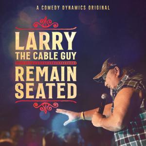Larry The Cable Guy的專輯Remain Seated