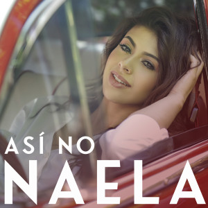 Naela的专辑Así No