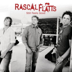 收聽Rascal Flatts的Take Me There (Album Version)歌詞歌曲