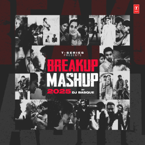 Arijit Singh的專輯Breakup Mashup 2025